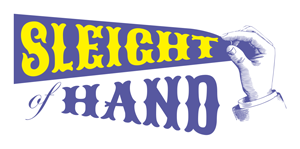 Sleight of Hand